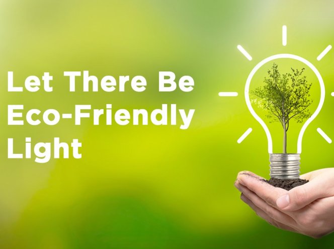 Environmentally Friendly and Energy Efficient Green Lighting